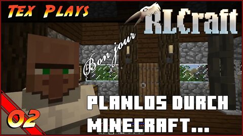 Minecraft: RLCraft | "Planlos durch Minecraft..." [02] #minecraft #survival #rlcraft