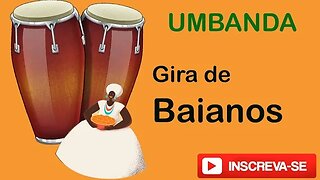 Gira de Baianos - Baiana da saia rendada, tabuleiro de acarajé!