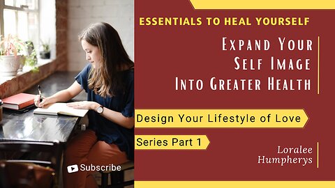 Expand Your Self Image Into Greater Health