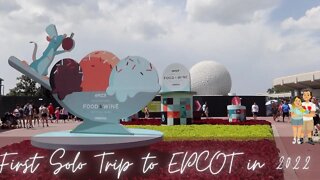 First Trip to EPCOT's International Food & Wine Festival 2022 | DisneyWorld Orlando Florida