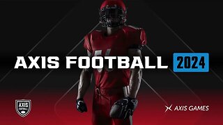 Axis Football Takes The Next Step | Axis Football 2024 Gameplay Trailer Reaction