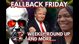 Fallback Friday Weekly Round Up And More... Real News with Lucretia Hughes