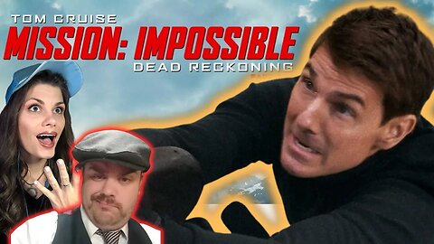 Why You Don't NEED to See Mission Impossible - Reacting to Mission Impossible 7 Trailer
