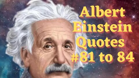 #AlbertEinstein #wisequotesAlbert #shorts #alberteinsteinquotes Albert Einstein quotes #81 to 84