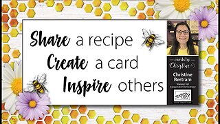 Share a Recipe, Create a Card, and Inspire Others Card Class with Cards by Christine