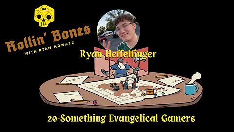 20-Something Evangelical Gamers! Ryan Heffelfinger!