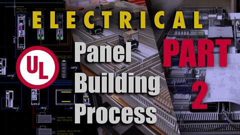 Electrical Panel Building Process (Part 2 of 2)