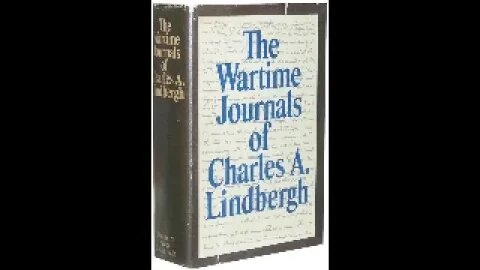 The wartime journals of Charles A. Lindbergh 3 of 4