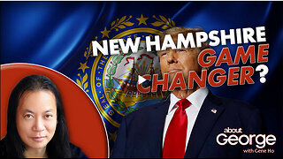 Trump’s Big NH Win. What’s Next? | About GEORGE with Gene Ho Ep. 324