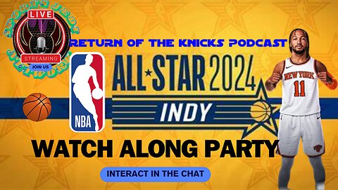 🏀Join The Ultimate NBA All-star Watch Along Party For Jalen Brunson & The Best Of The NBA In 2024!