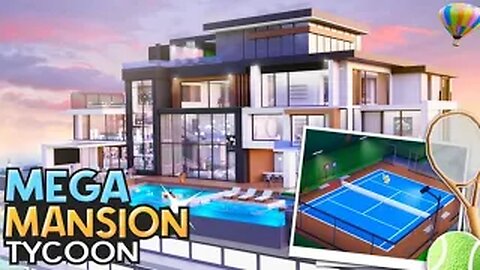 Mega Mansion Tycoon 🌴 [UPDATE]-Gameplay Walkthrough Part 17-NEW TENNIS COURT