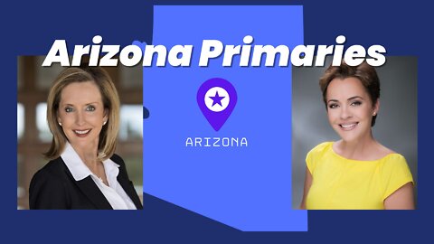 Arizona Primaries - Will Kari Lake Win?