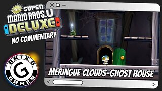 Meringue Clouds-Ghost House - Spinning Spirit House (ALL Star Coins and Secret Exit) NSMBU Deluxe