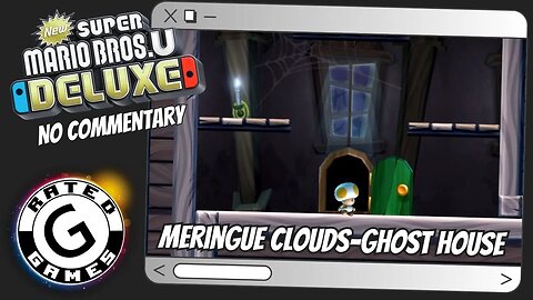 Meringue Clouds-Ghost House - Spinning Spirit House (ALL Star Coins and Secret Exit) NSMBU Deluxe