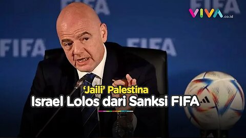 Detik-detik Israel Lolos Dari Sanksi FIFA Buntut 'Jaili' Palestina