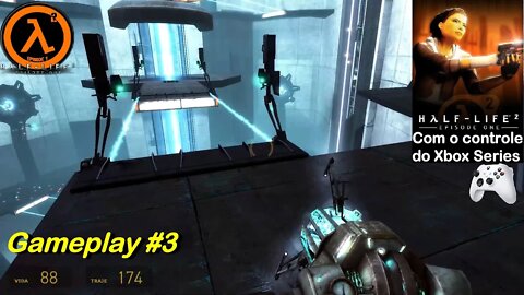 Half-Life 2 Episode 1 - Gameplay #3