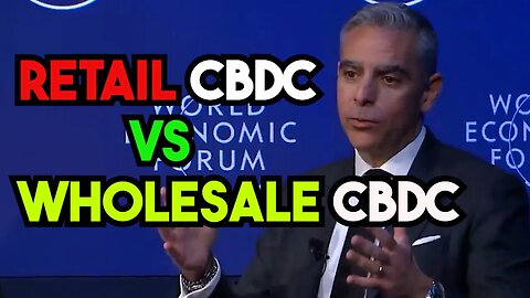 Retail CBDC vs Wholesale CBDC by World Economic Forum