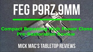 FEG P9RZ 9MM Tabletop Review - Episode #202410