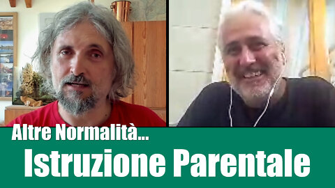 Istruzione Parentale, con Francesco Bernabei