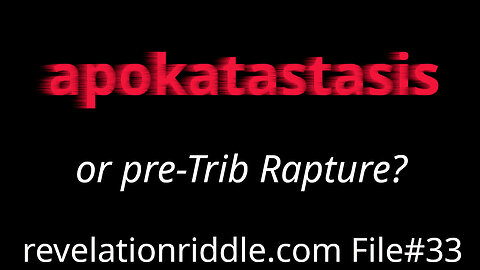 APOKATASTASIS or PRE-TRIB RAPTURE? Metaxas | McCoy | Hibbs