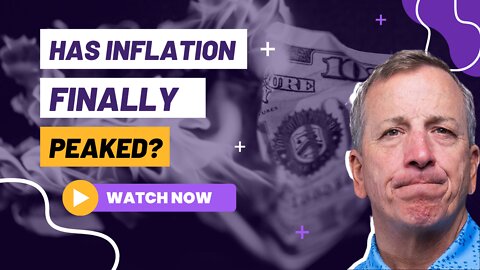 Have We Finally Reached Peak Inflation?