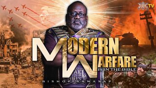 #IUIC | MODERN WARFARE IS IN THE BIBLE