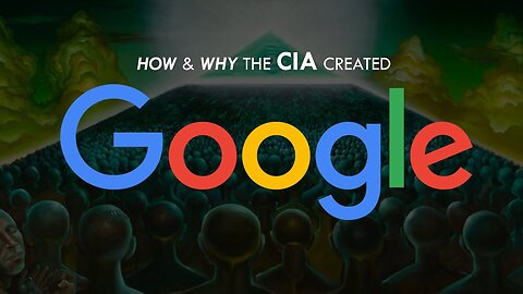 The CIA Created Google