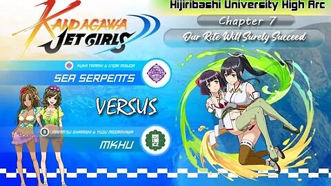 Kandagawa Jet Girls [Hijiribashi University High Arc]:Chapter 7 - Our Rite Will Surely Succeed (PS4)