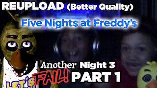 Five Nights At Freddy's - Another Night 3 Fail (Part 1)