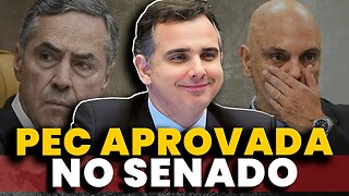 🚨Urgente: SENADO APROVA PEC QUE ACABA COM ´´SUPER PODERES´´ DO STF + AS ÚLTIMAS NOTÍCIAS