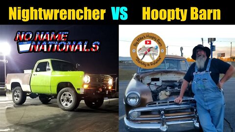 Dodge Coronet VS Turbo LS W100 | Nightwrencher vs Hoopty Barn | No Name Nationals 2022