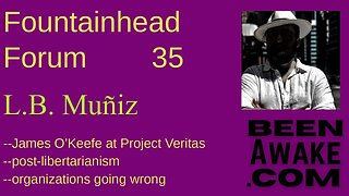 FF-35: L.B. Muñiz on Project Veritas and the "post-libertarian" movement