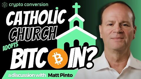 Looking Back At The Catholic/Crypto Conference - Ft. Matt Pinto