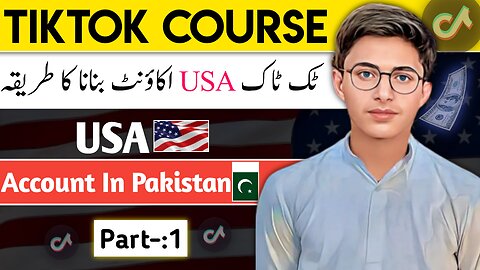 How To Create USA TikTok Account in Pakistan | TikTok USA Account banane ka tarika | Part-:1