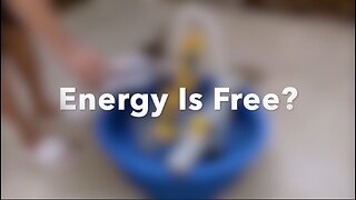 ENERGY IS FREE?