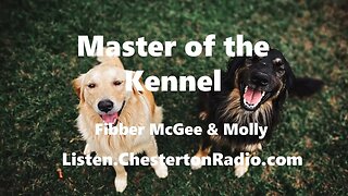 Master of the Kennel - Fibber McGee & Molly