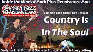 Country Is In The Soul! Live #TikTok Freestyle Songwriting Request!