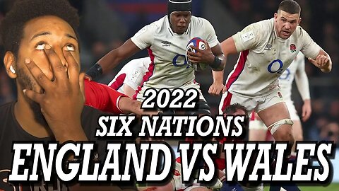 ENGLAND VS WALES | GUINNESS SIX NATIONS 2022 | EXTENDED HIGHLIGHTS | REACTION!!!