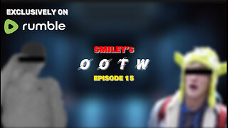 SMILEY's OOTW, EP 15 | EPSTEIN LIST, LOGAN PAUL AND MORE!!!