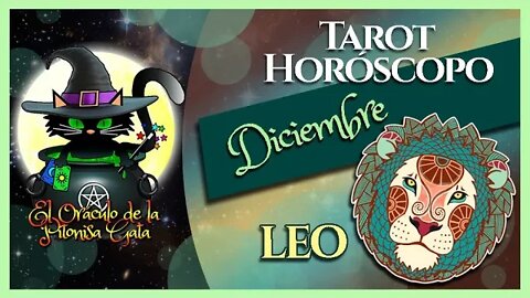 🌸LEO🌸diciembre 2022🧙‍♂️ TAROT Predicción signos del HORÓSCOPO 😺