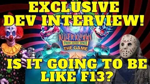 Killer Klowns From Outer Space: The Game | Exclusive Dev Interview | IS IT LIKE F13?