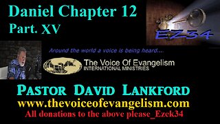 8/14/23-Daniel-Chapter-12-Pt.XV-David Lankford