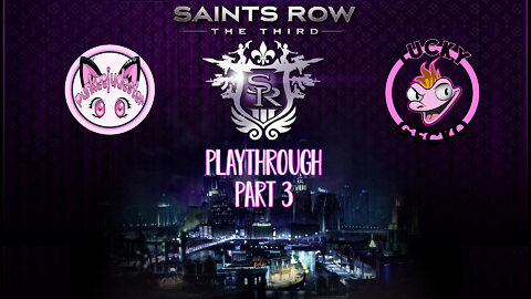 Genki desu ka? - Playthrough Saints Row the Third - Remastered (Part 3)