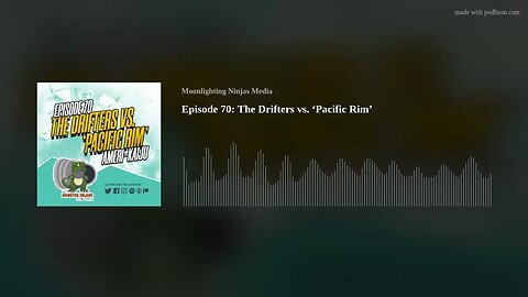 Episode 70: The Drifters vs. ‘Pacific Rim’