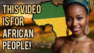 If You Are An African Or Of African Descent, You Must Watch This Video!