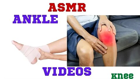 ASMR || Ankle Knee || Fracture treatment||