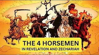 4 Horsemen of Revelation and Zechariah