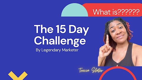 What is Legendary Marketer 15 Day Challenge