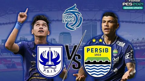 BRI LIGA 1 - PSIS SEMARANG vs PERSIB BANDUNG - PES 2021 GAMEPLAY