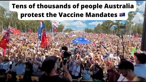 Tens of thousands of people Australia protest the Vaccine Mandates 🇦🇺